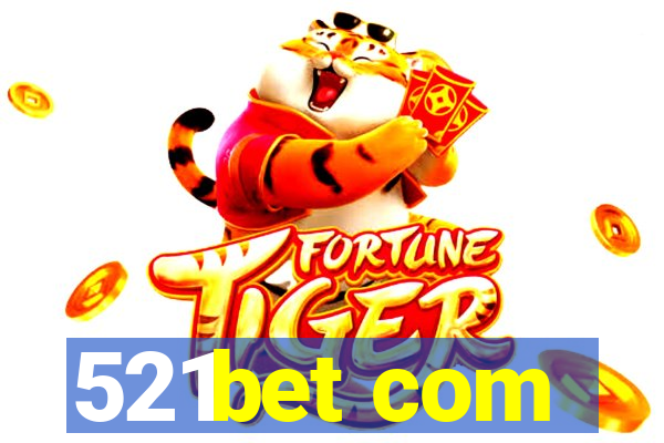 521bet com